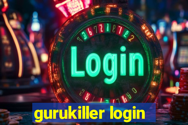 gurukiller login